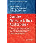 Complex Networks & Their Applications X: Volume 2, Proceedings of the Tenth International Conference on Complex Networks and Their Applications Comple