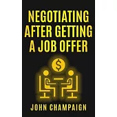 Negotiating After Getting A Job Offer