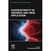 Flexoelectricity in Ceramics and Their Application