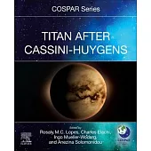Titan After Cassini-Huygens