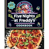 The Official Five Nights at Freddy’s Cookbook: An Afk Book