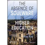 Soulware: The Absence of Soulware in Higher Education