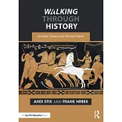 Walking Through History: Ancient Greece and Ancient Rome