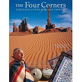 The Four Corners: Timeless Lands of the Southwest