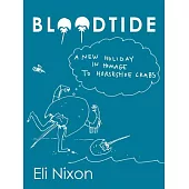 Bloodtide: A New Holiday in Homage to Horseshoe Crabs