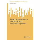Elliptic Extensions in Statistical and Stochastic Systems