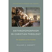 Anthropomorphism in Christian Theology: Abstraction and Embodiment