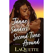 Janae Sanders’ Second Time Around