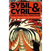 Sybil & Cyril: Cutting Through Time