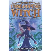 The Unsleeping Witch