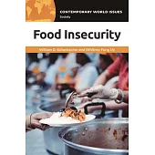 Food Insecurity: A Reference Handbook