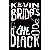 The Black Dog: The Brilliant Debut Novel from One of Britain’s Most-Loved Comedians