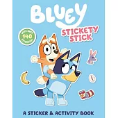 Bluey: Stickety Stick: A Sticker & Activity Book