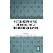 Historiography and the Formation of Philosophical Canons