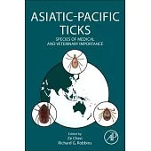 Asiatic-Pacific Ticks: Species of Medical and Veterinary Importance