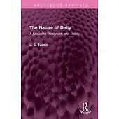 The Nature of Deity: A Sequel to ’Personality and Reality’