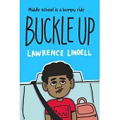 Buckle Up: (A Graphic Novel)