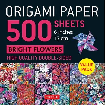 Origami Paper 500 Sheets Bright Floral Patterns 6 (15 CM): Double-Sided Origami Sheets with 12 Different Designs (Instructions for 6 Projects Included