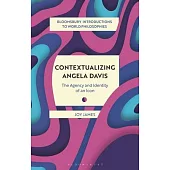 Contextualizing Angela Davis: The Agency and Identity of an Icon