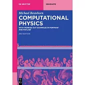 Computational Physics: With Worked Out Examples in FORTRAN and MATLAB