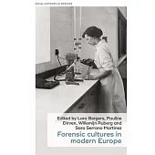 Forensic Cultures in Modern Europe