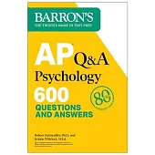 AP Q&A Psychology, Second Edition: 600 Questions and Answers