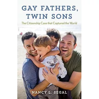 Gay Fathers, Twin Sons: The Citizenship Case That Captured the World