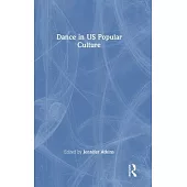 Dance in Us Popular Culture