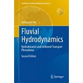 Fluvial Hydrodynamics: Hydrodynamic and Sediment Transport Phenomena