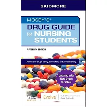 Mosby’s Drug Guide for Nursing Students with Update