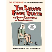 The Second Fake Death of Eddie Campbell & the Fate of the Artist