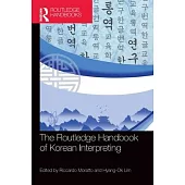 The Routledge Handbook of Korean Interpreting