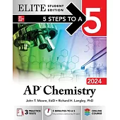 5 Steps to a 5: AP Chemistry 2024 Elite Student Edition