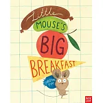 Little Mouse’s Big Breakfast