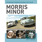 Everyday Modifications for Your Morris Minor
