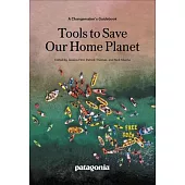 Tools to Save Our Home Planet: A Changemaker’s Guidebook