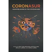 Coronasur: Asian Religions in the Covidian Age