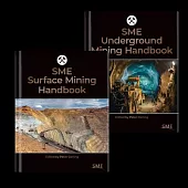 Sme Surface Mining Handbook and Sme Underground Mining Handbook