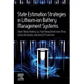 State Estimation Strategies in Lithium-Ion Battery Management Systems