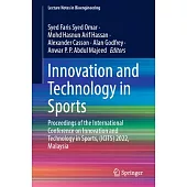 Innovation and Technology in Sports: Proceedings of the International Conference on Innovation and Technology in Sports, (Icits) 2022, Malaysia