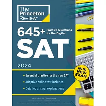 600+ Practice Questions for the Sat, 2024: Created for the New Digital Exam