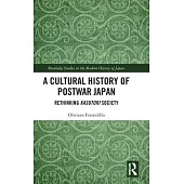 A Cultural History of Postwar Japan: Rethinking Kasutori Society