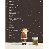 How Does Santa Go Down the Chimney?