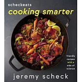 Scheck Eats: Cooking Smarter
