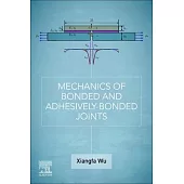 Mechanics of Bonded and Adhesively-Bonded Joints