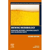 Brewing Microbiology: Managing Microbes, Ensuring Quality and Valorising Waste