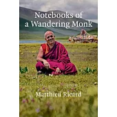 Notebooks of a Wandering Monk