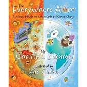 The Everywhere Atom: A Journey Through the Carbon Cycle and Climate Change
