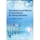 Novel Nanostructured Materials for Electrochemical Bio-Sensing Applications