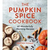 The Pumpkin Spice Cookbook